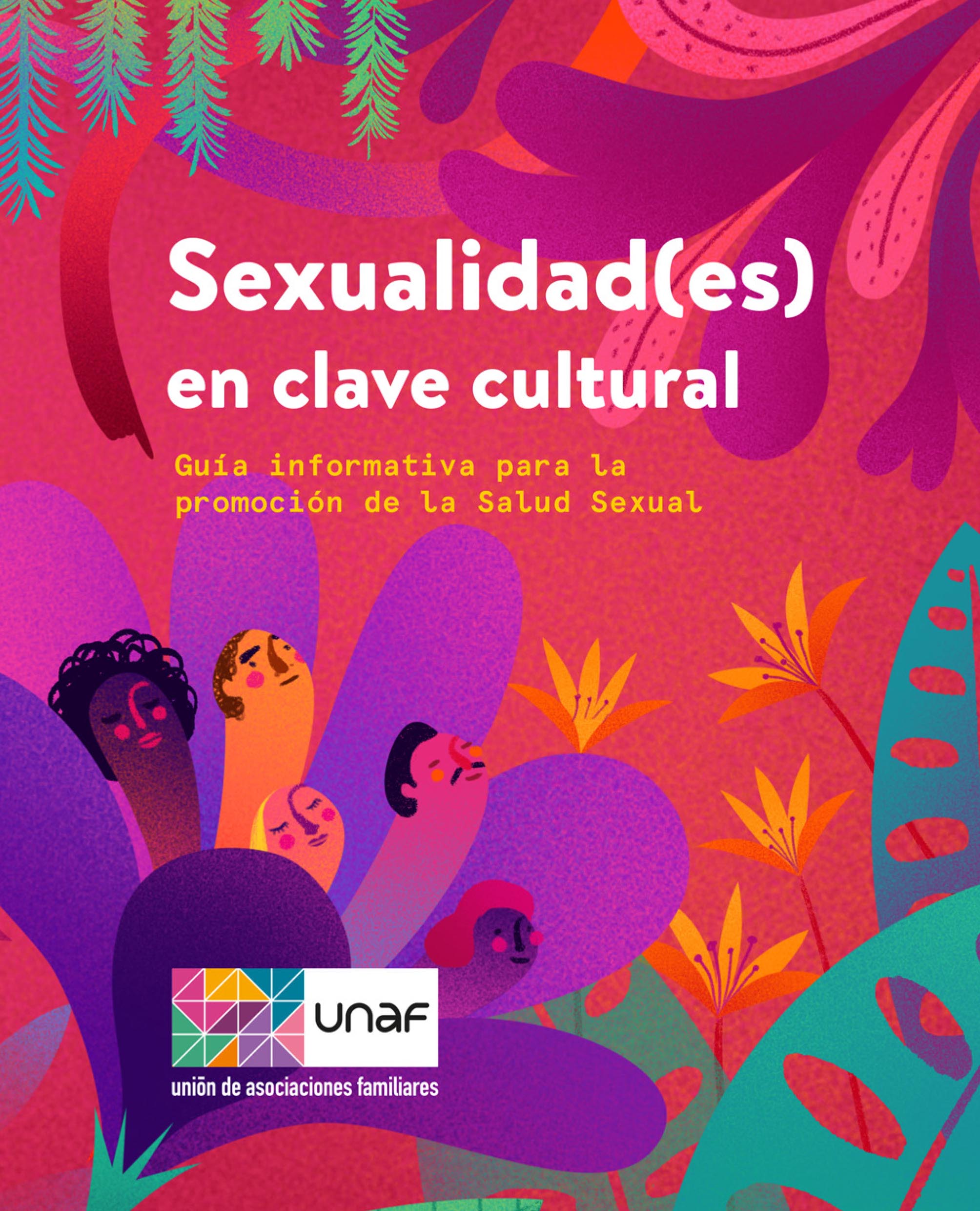 UNAF publica la Guía Sexualidad(es) en Clave Cultural