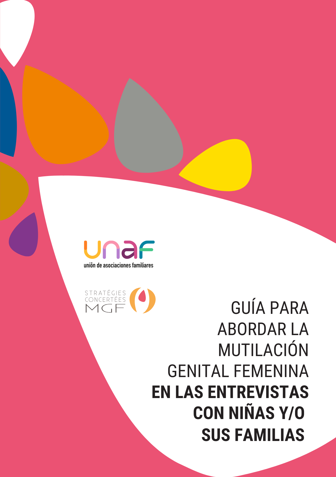 Guía para abordar la mutilación genital femenina en las entrevistas con niñas y/o sus familias